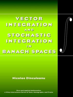 cover image of Vector Integration and Stochastic Integration in Banach Spaces